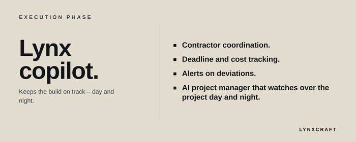 Lynx copilot in the execution phase: contractor coordination, deadline and cost tracking, and alerts on deviations