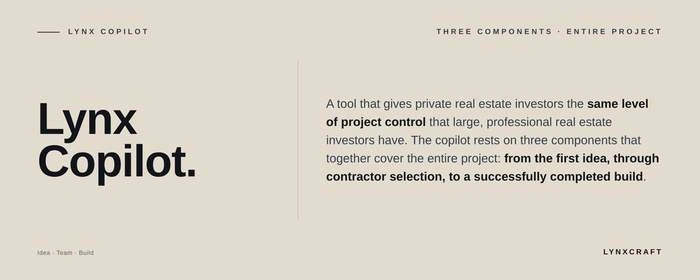 Lynx Copilot rests on three components that together cover the entire project, from the first idea to a completed build