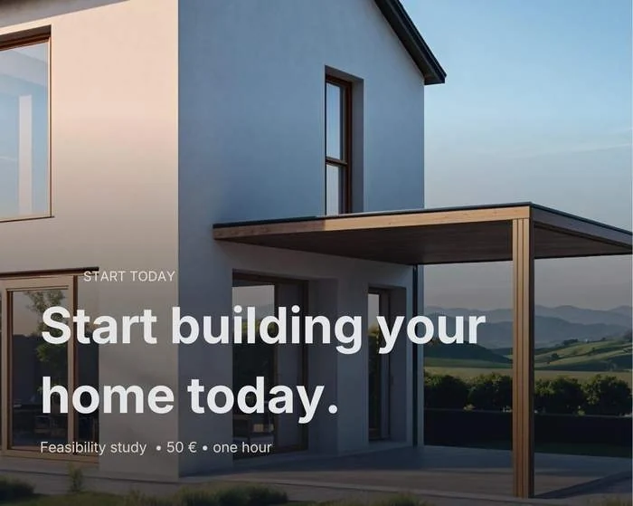 Start building your home today: feasibility study, 50 euros, one hour, over a render of a house with a covered terrace
